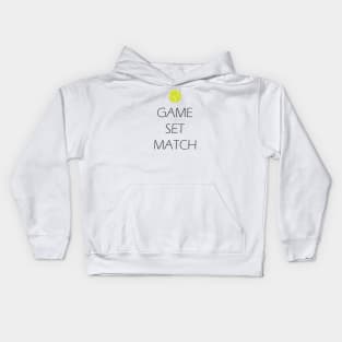 Game, Set, Match, Tennis Kids Hoodie